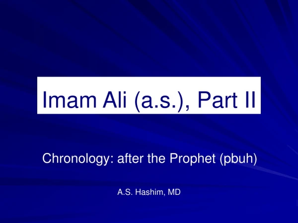 Imam Ali (a.s.), Part II