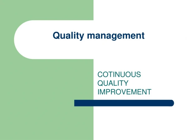 Quality management