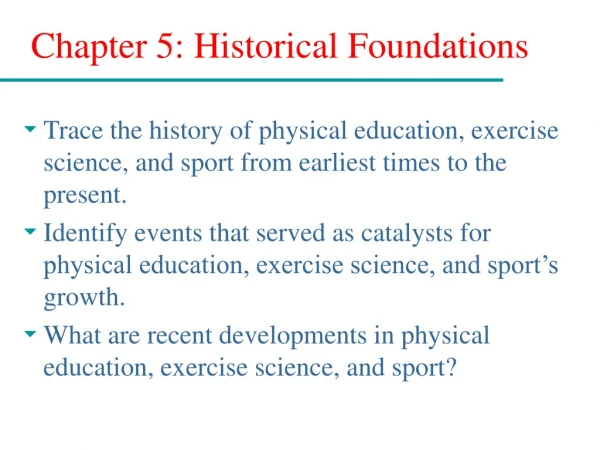 Chapter 5: Historical Foundations