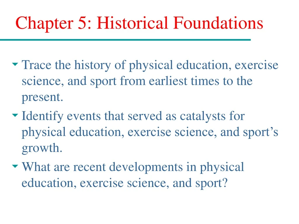 chapter 5 historical foundations