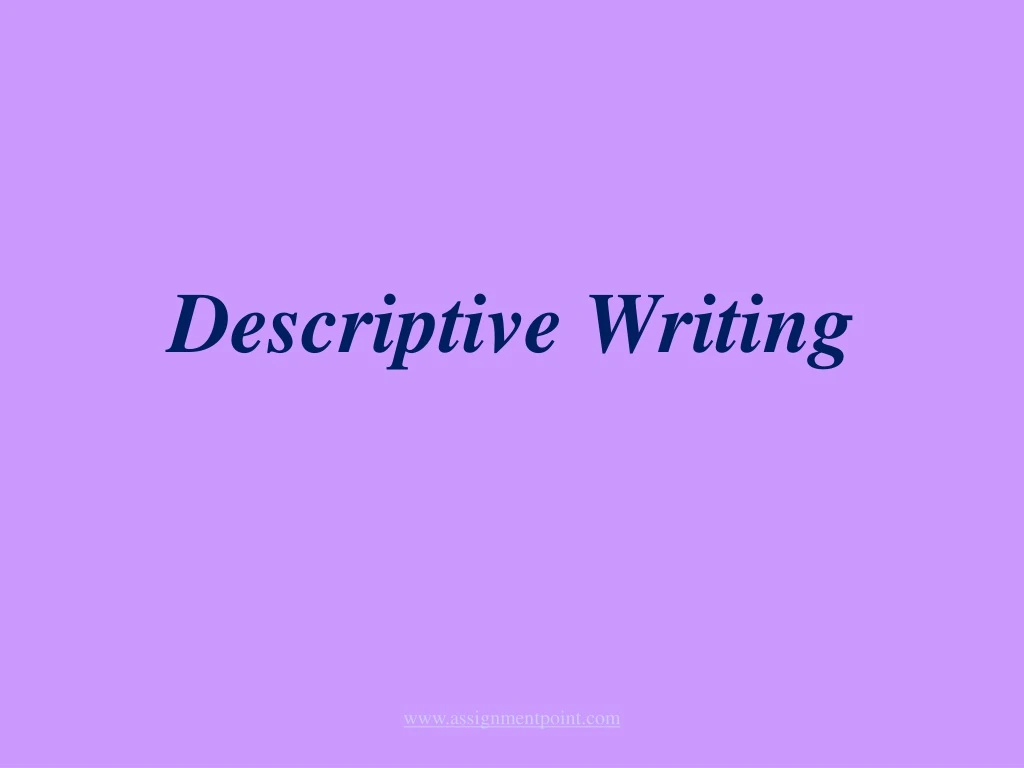 descriptive writing