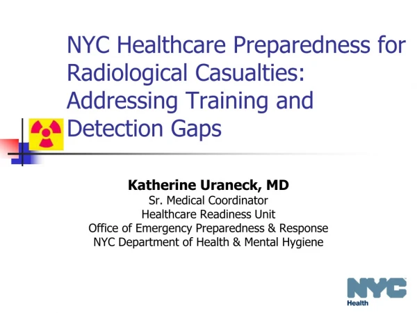 NYC Healthcare Preparedness for Radiological Casualties: Addressing Training and Detection Gaps
