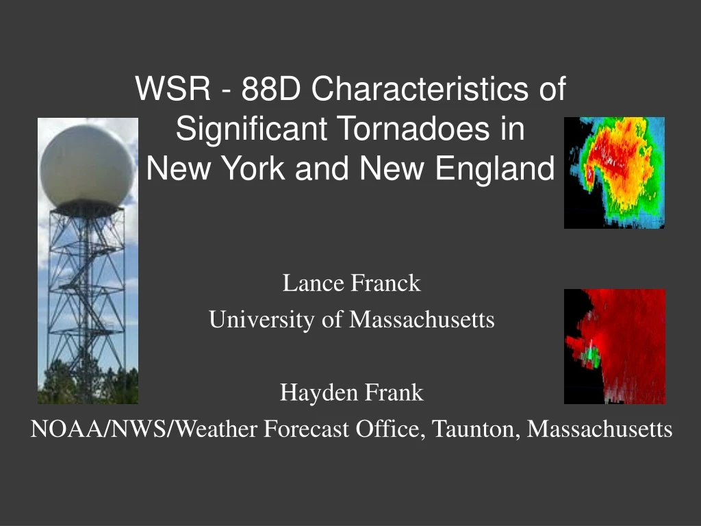 wsr 88d characteristics of significant tornadoes in new york and new england