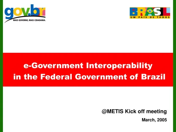 e-Government Interoperability in the Federal Government of Brazil