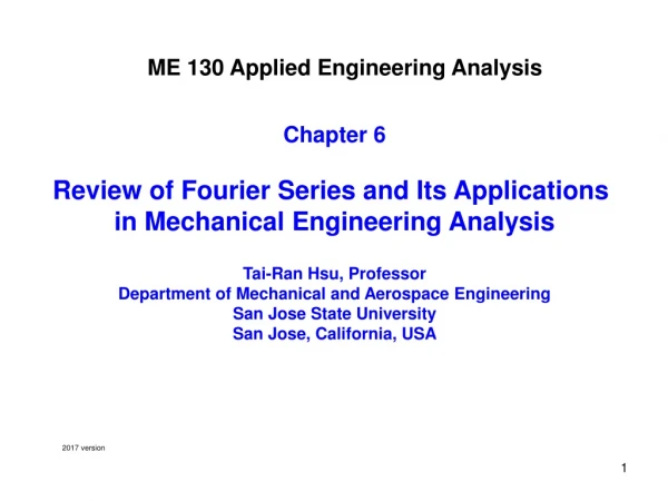 Chapter 6 Review of Fourier Series and Its Applications  in Mechanical Engineering Analysis