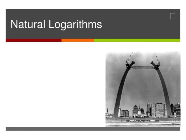 Natural Logarithms