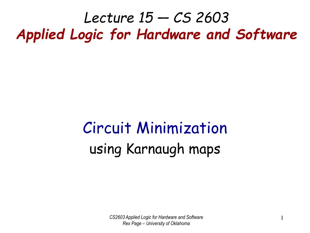 lecture 15 cs 2603 applied logic for hardware and software