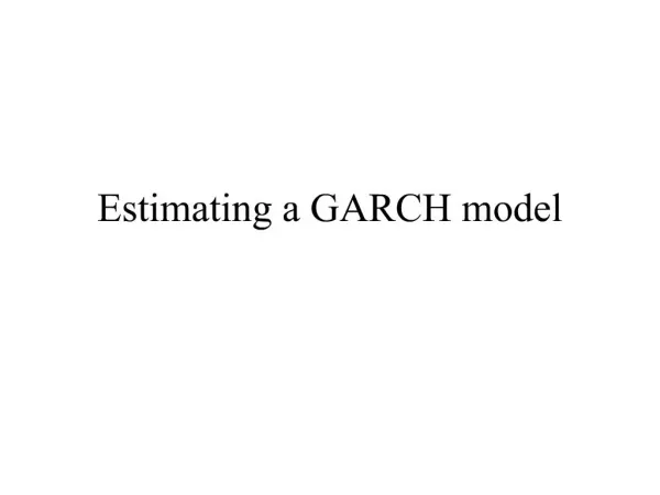 Estimating a GARCH model