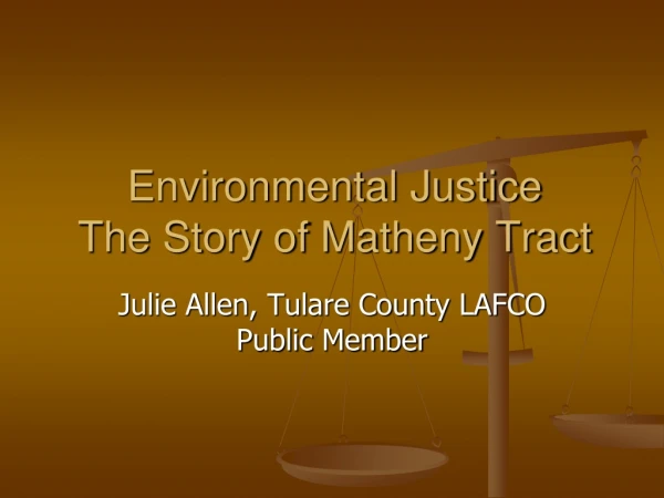 Environmental Justice The Story of Matheny Tract