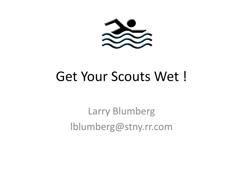 get your scouts wet