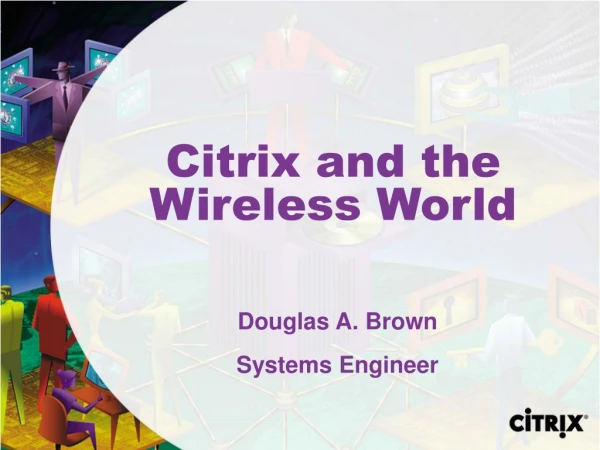 Citrix and the Wireless World