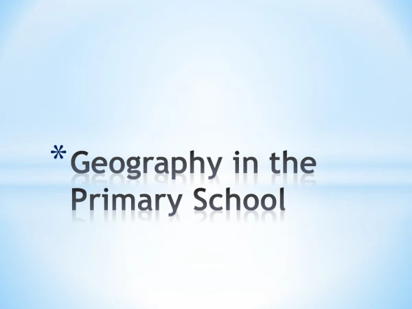 Geography in the Primary School