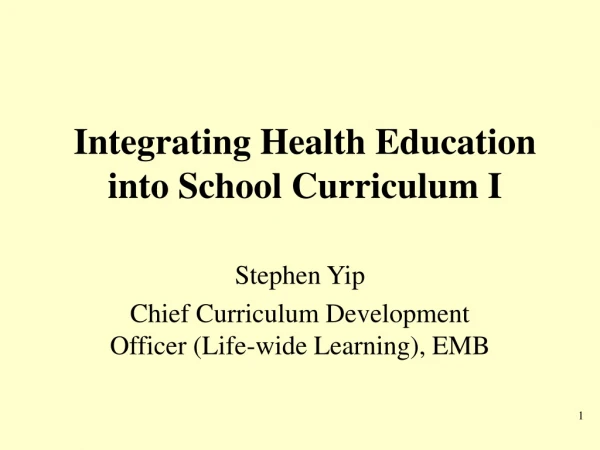 Integrating Health Education into School Curriculum I