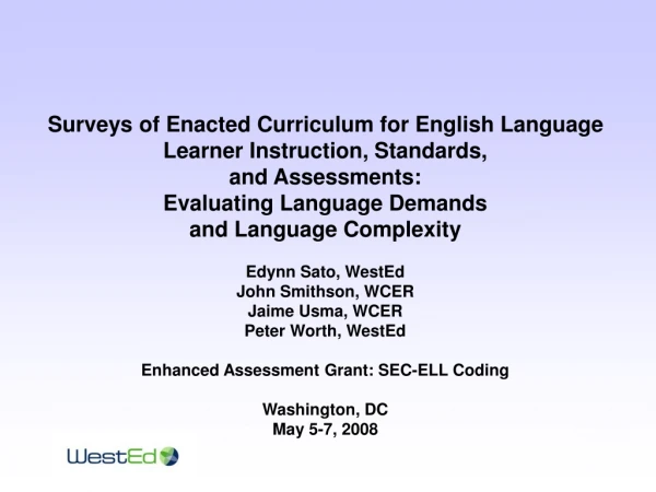 Surveys of Enacted Curriculum for English Language Learner Instruction, Standards,