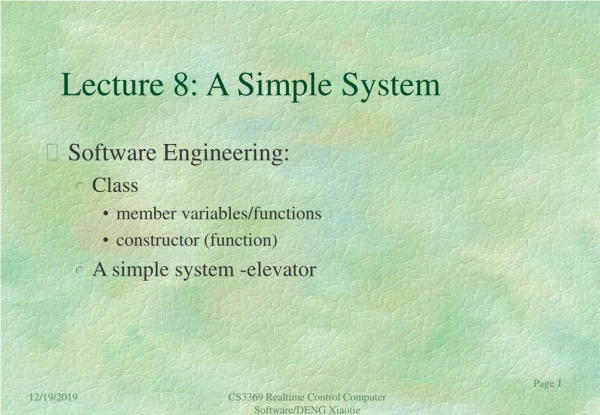 Lecture 8: A Simple System
