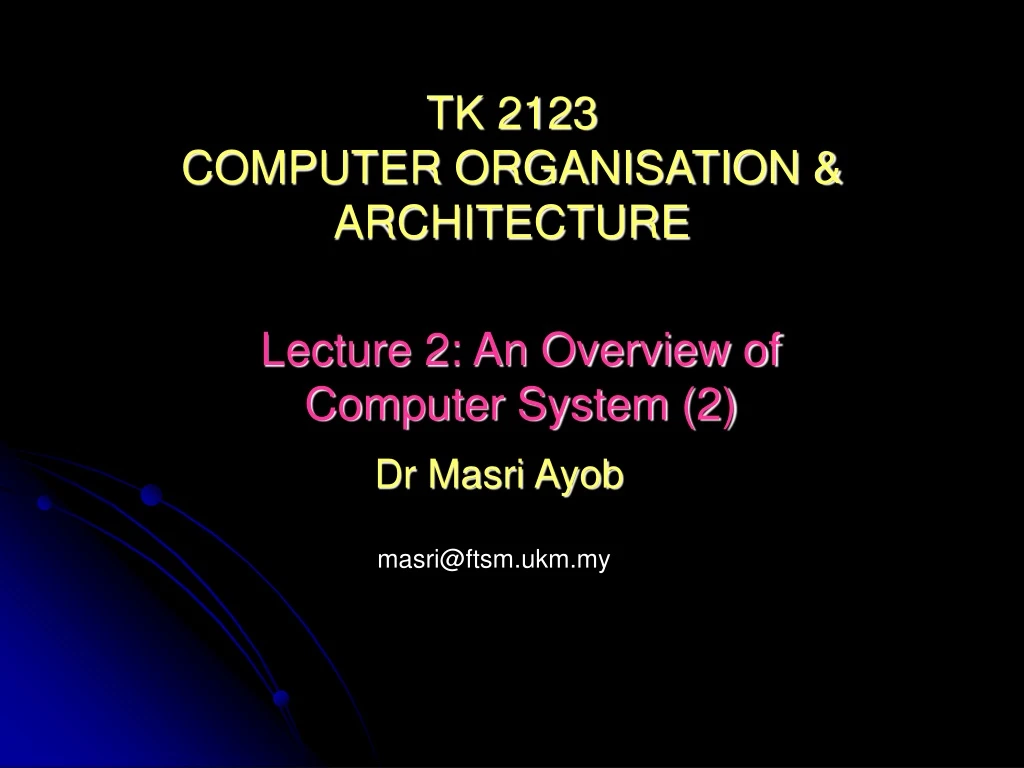 tk 2123 computer organisation architecture