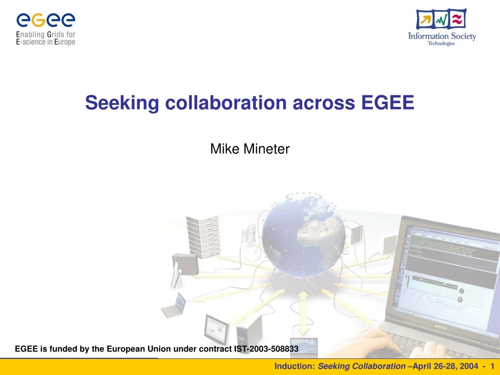 seeking collaboration across egee