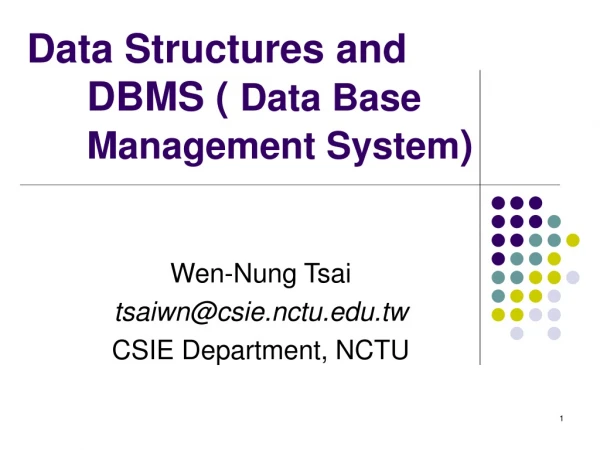 Data Structures and  	DBMS (  Data Base 	Management System )