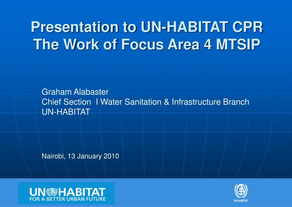 presentation to un habitat cpr the work of focus area 4 mtsip