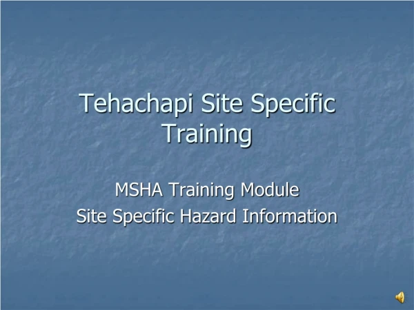 Tehachapi Site Specific Training