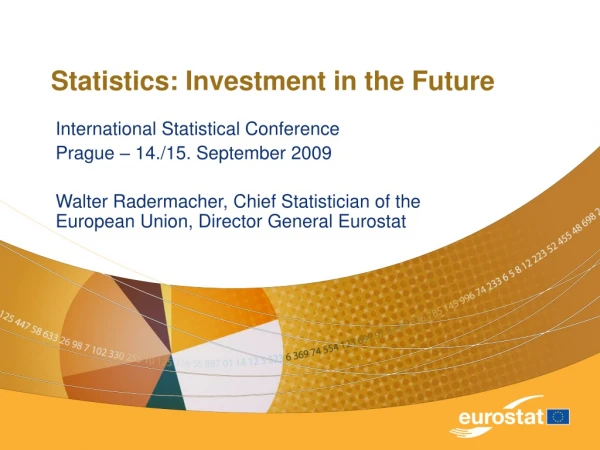 Statistics: Investment in the Future