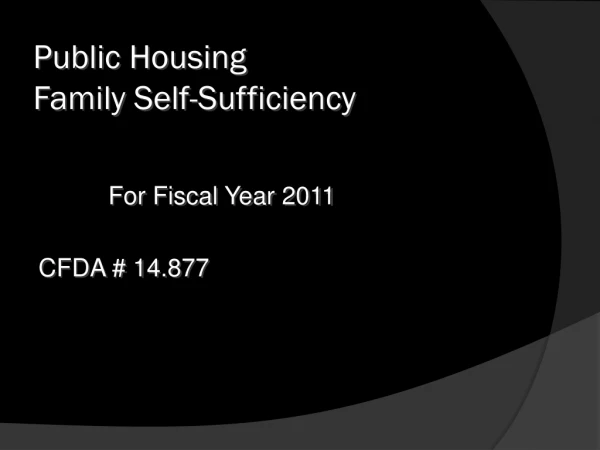 Public Housing  Family Self-Sufficiency