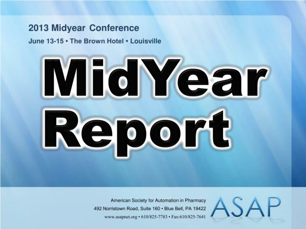 2013 Midyear Conference June 13-15 • The Brown Hotel • Louisville