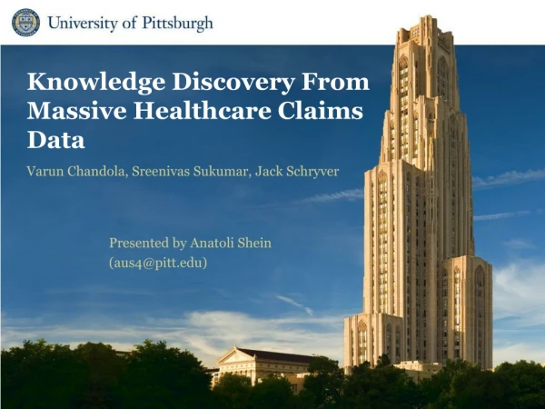 Knowledge Discovery From Massive Healthcare Claims Data