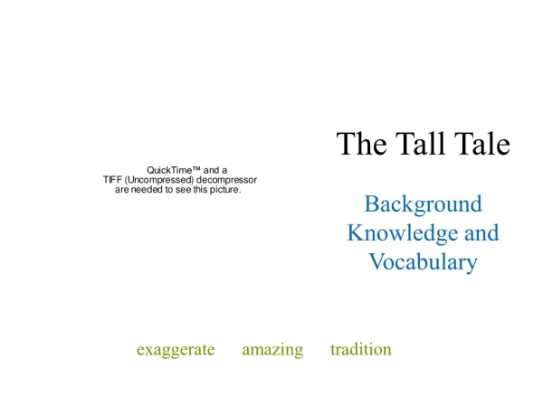 The Tall Tale