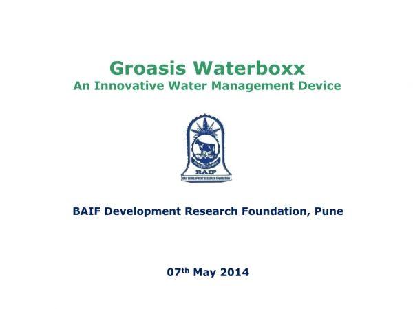 Groasis Waterboxx An Innovative Water Management Device