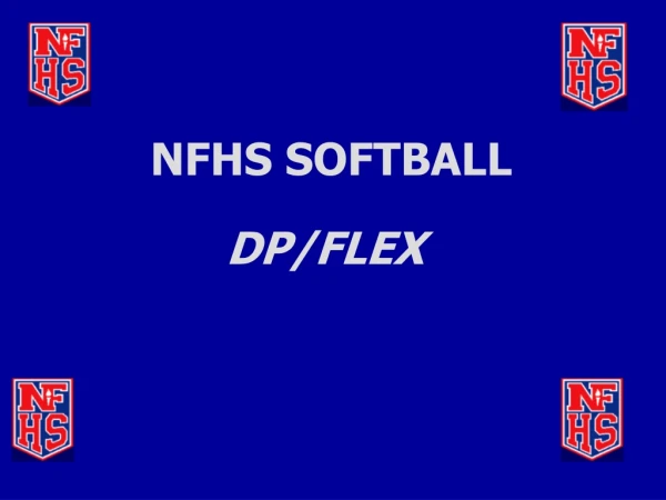 NFHS SOFTBALL DP/FLEX