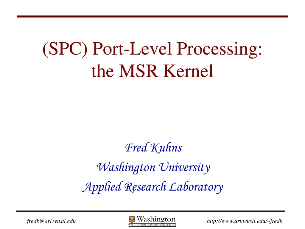 spc port level processing the msr kernel