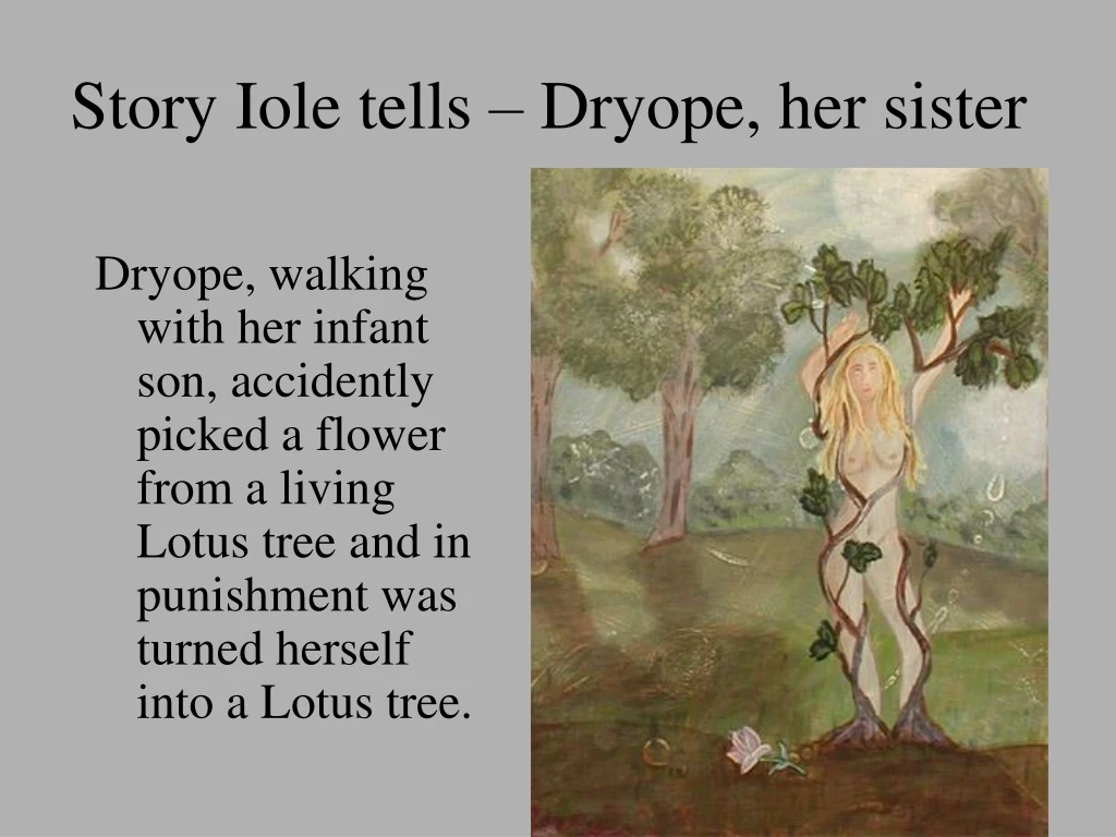 story iole tells dryope her sister