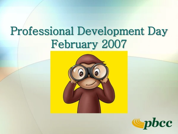 Professional Development Day February 2007