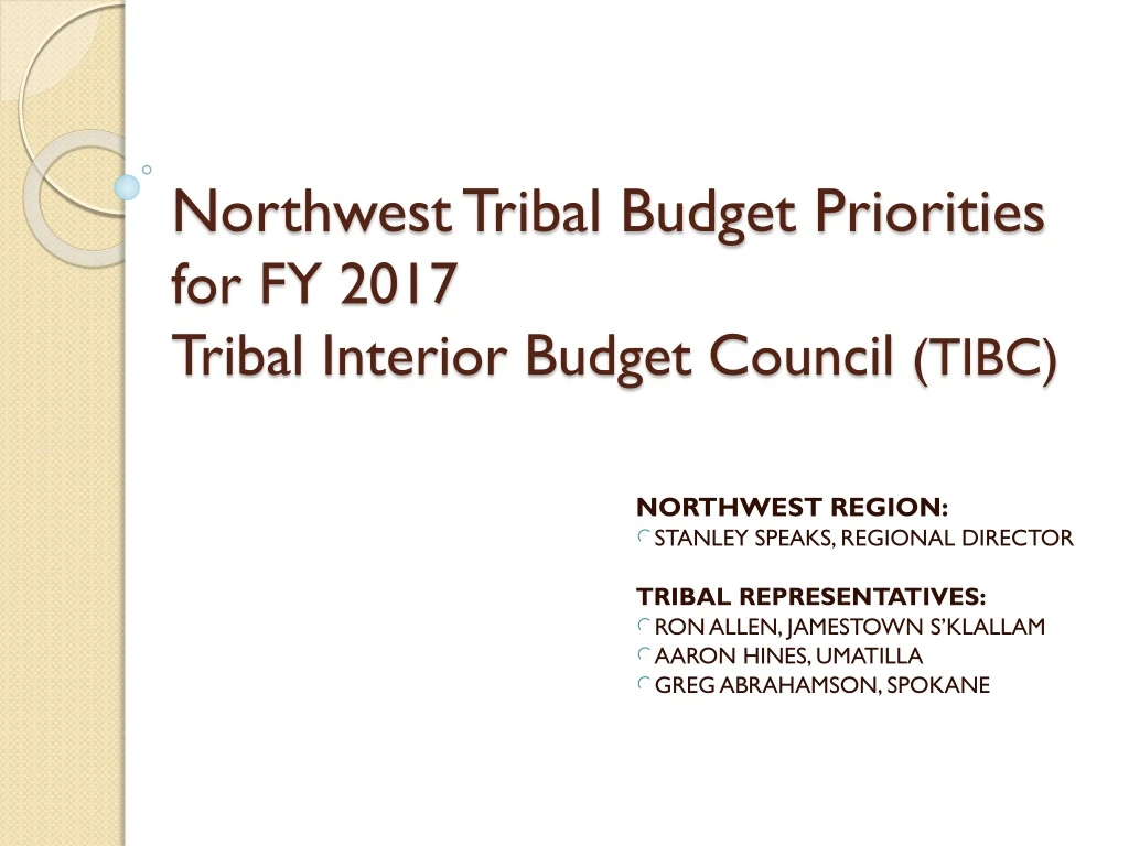 northwest tribal budget priorities for fy 2017 tribal interior budget council tibc