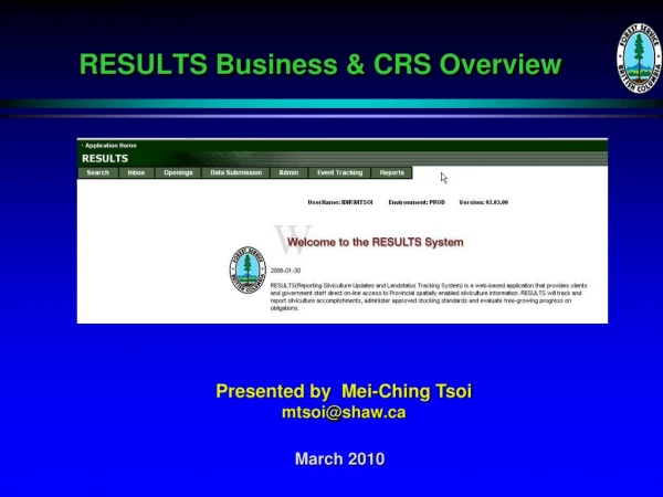 RESULTS Business &amp; CRS Overview