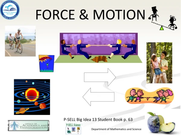 FORCE &amp; MOTION