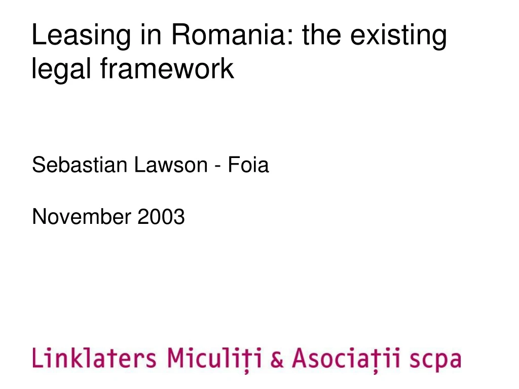 leasing in romania the existing legal framework