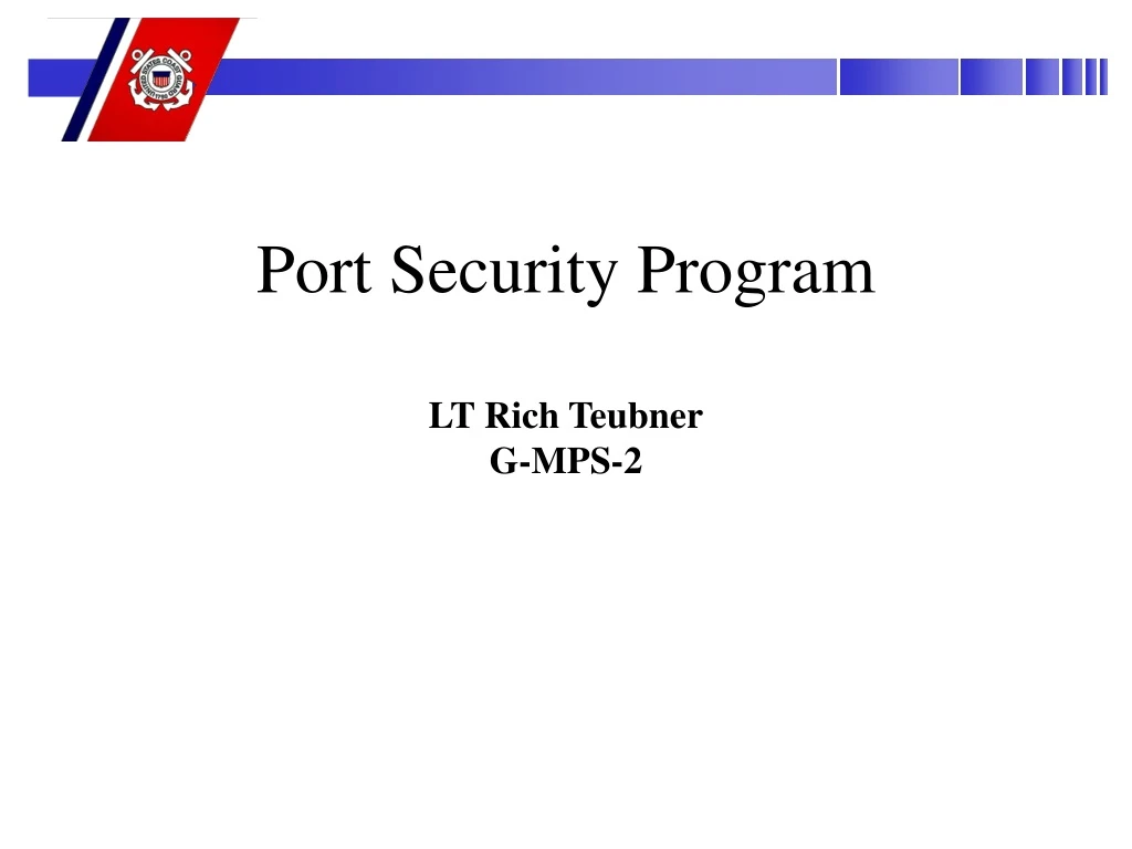 port security program lt rich teubner g mps 2