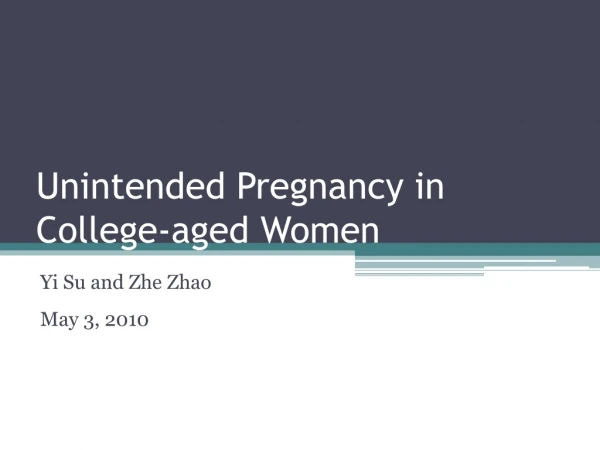 Unintended Pregnancy in College-aged Women