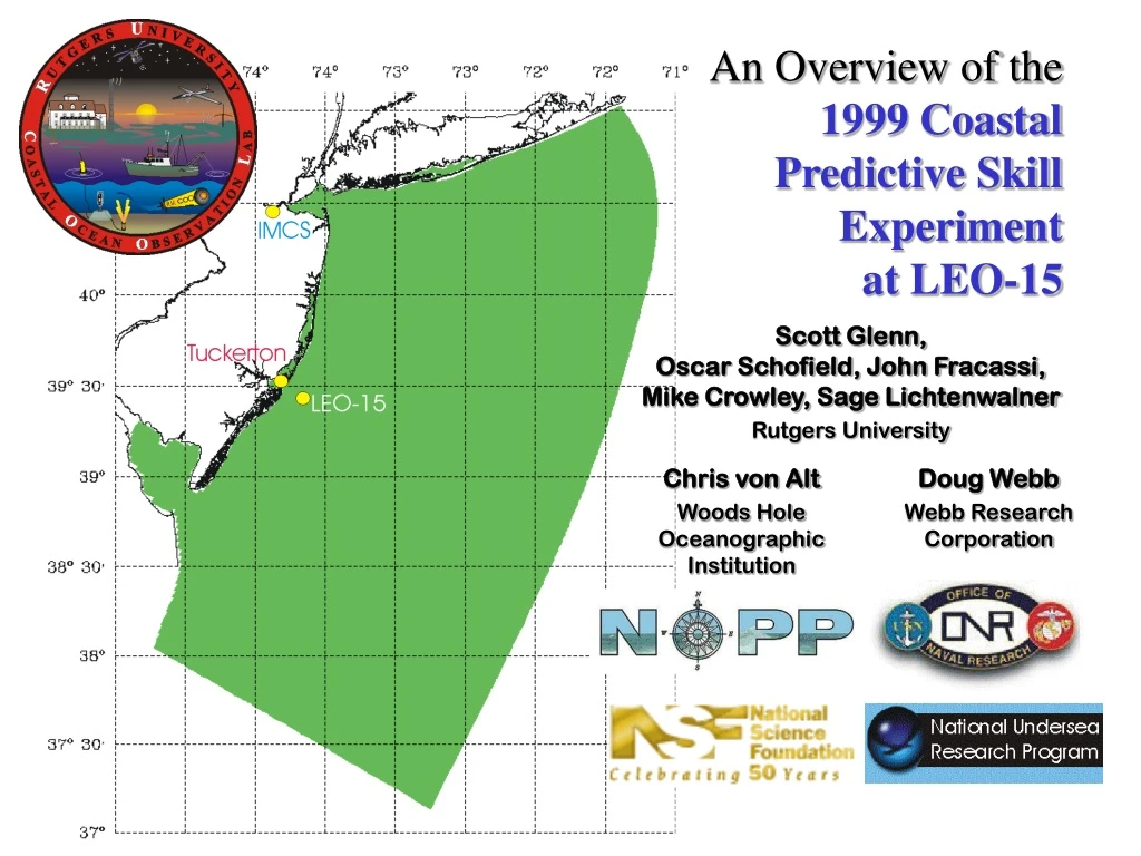 an overview of the 1999 coastal predictive skill experiment at leo 15