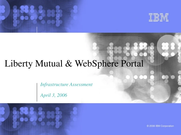 Liberty Mutual &amp; WebSphere Portal