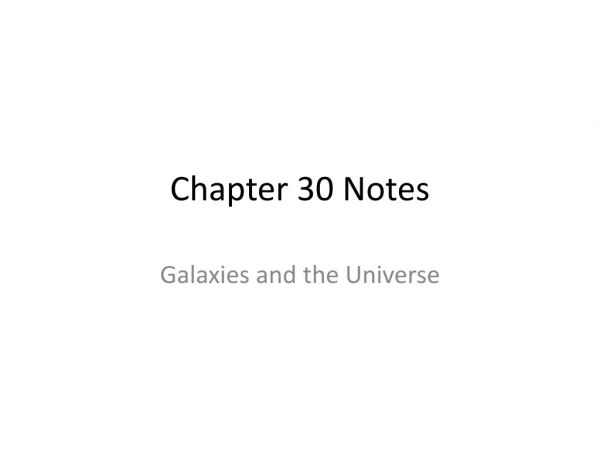 Chapter 30 Notes