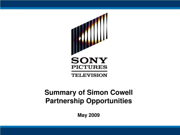 Summary of Simon Cowell               Partnership Opportunities May 2009