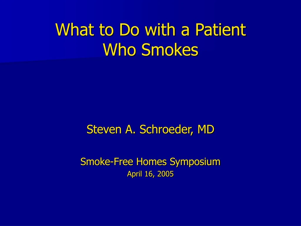 what to do with a patient who smokes