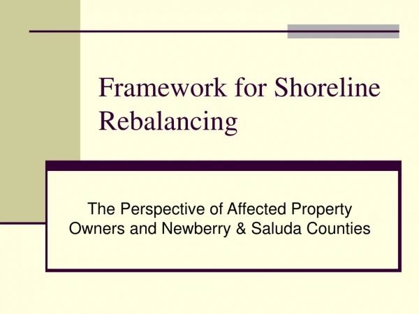 Framework for Shoreline Rebalancing