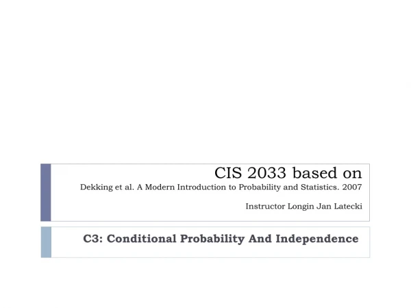 C3: Conditional Probability And Independence