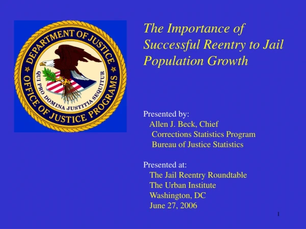 The Importance of Successful Reentry to Jail Population Growth