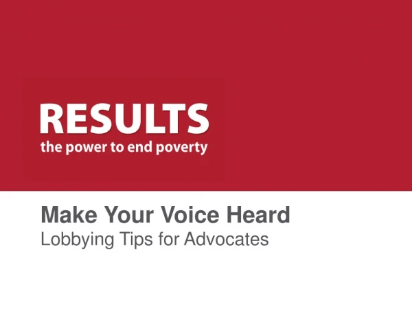 Make Your Voice Heard Lobbying Tips for Advocates