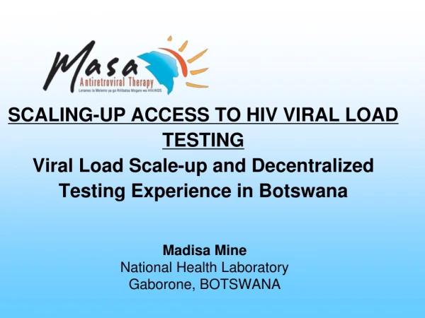 Madisa Mine National Health Laboratory Gaborone, BOTSWANA